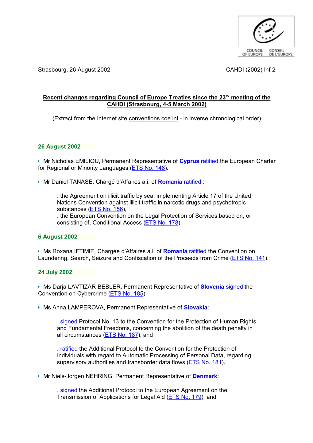 Strasbourg, 26 August 2002 CAHDI (2002) Inf 2