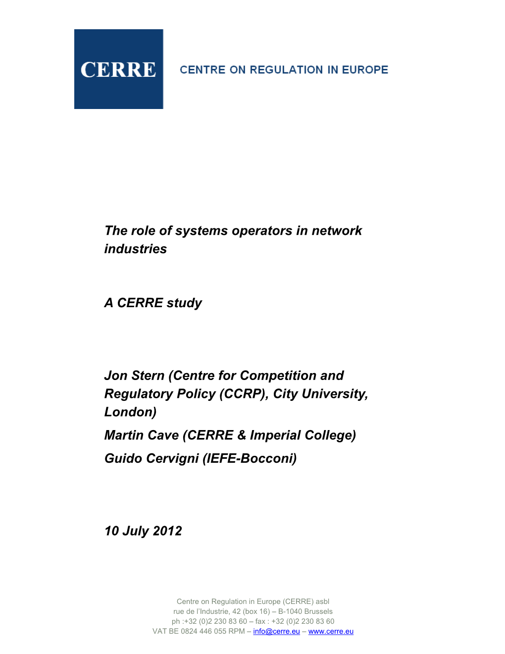 The Role of Systems Operators in Network Industries