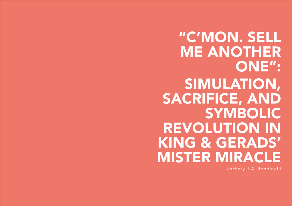 “C'mon. Sell Me Another One”: Simulation, Sacrifice, and Symbolic Revolution in King & Gerads' Mister Miracle