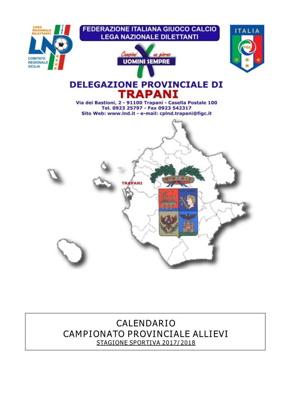 Calendario Campionato Provinciale Allievi Stagione Sportiva 2017/2018 Girone Di Andata