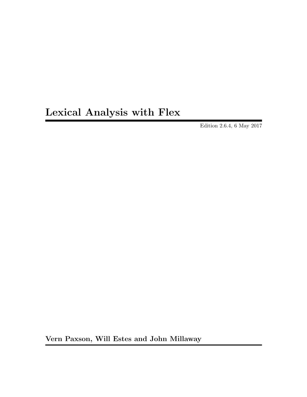 Lexical Analysis with Flex Edition 2.6.4, 6 May 2017