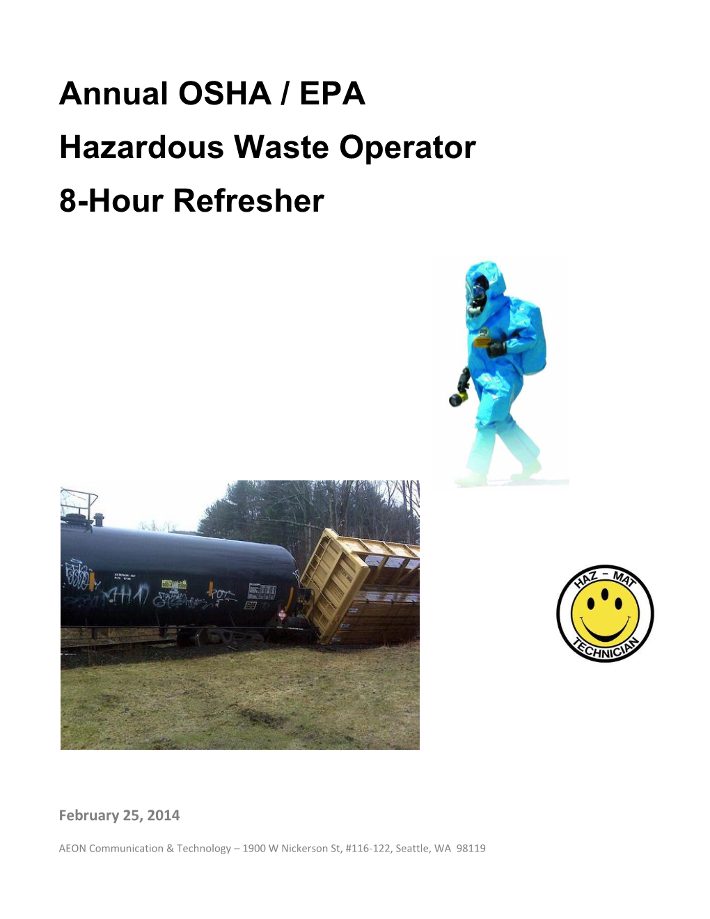 OSHA's Hazard Communication Standard (HCS) Includes All Workers Exposed to Hazardous Chemicals in All Industrial Sectors