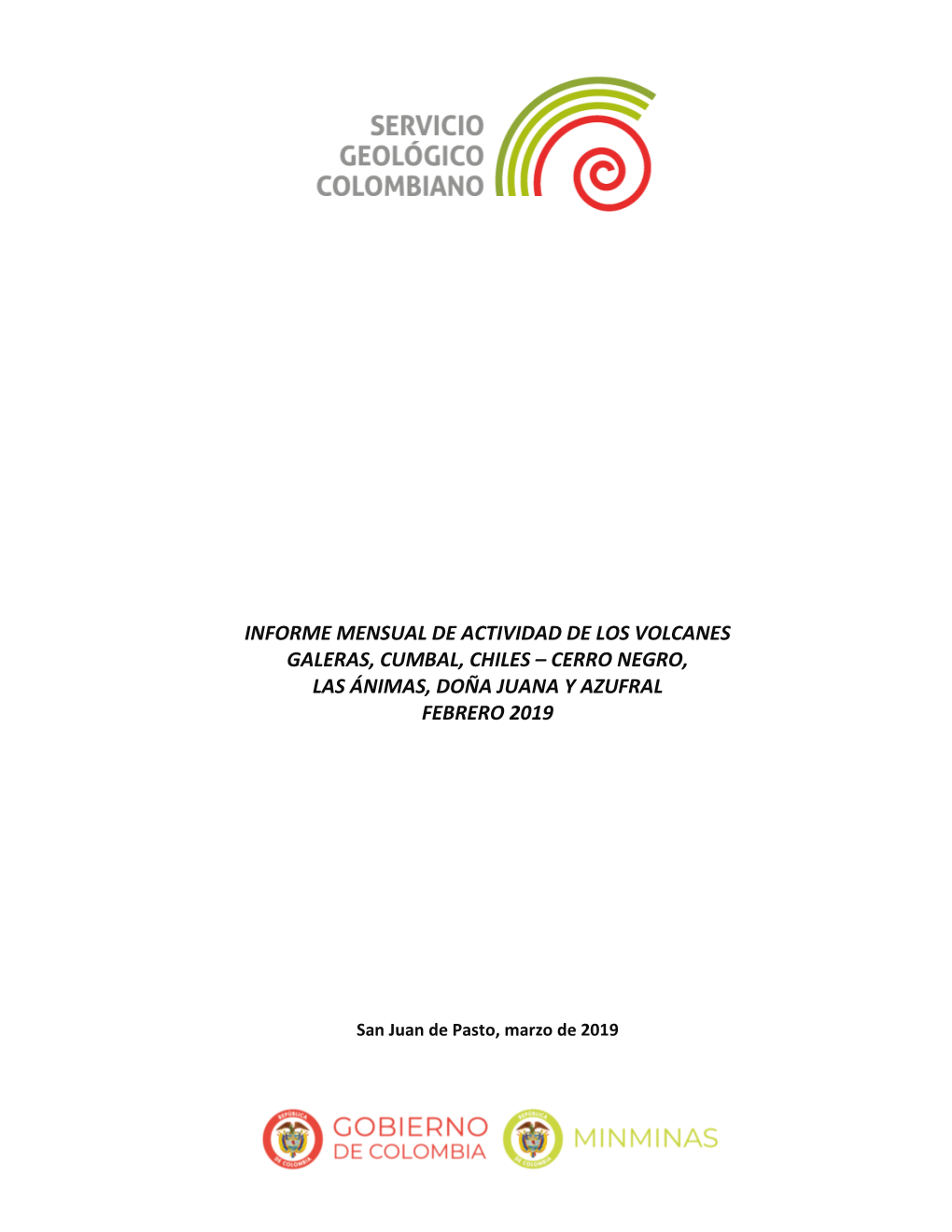 Informe Mensual De Actividad De Los Volcanes Galeras, Cumbal, Chiles – Cerro Negro, Las Ánimas, Doña Juana Y Azufral Febrero 2019