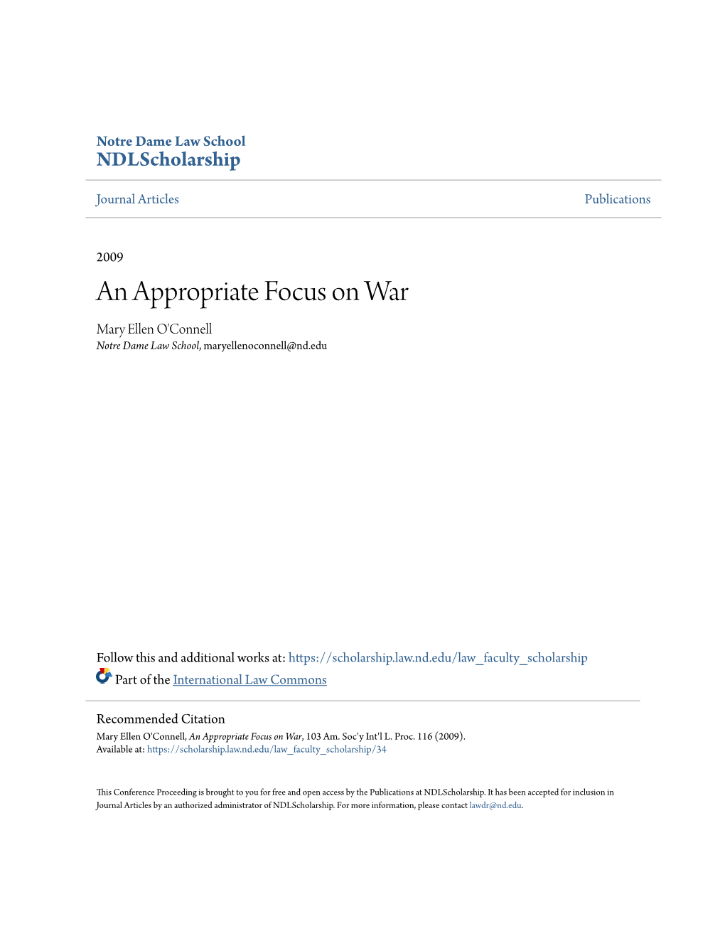 An Appropriate Focus on War Mary Ellen O'connell Notre Dame Law School, Maryellenoconnell@Nd.Edu