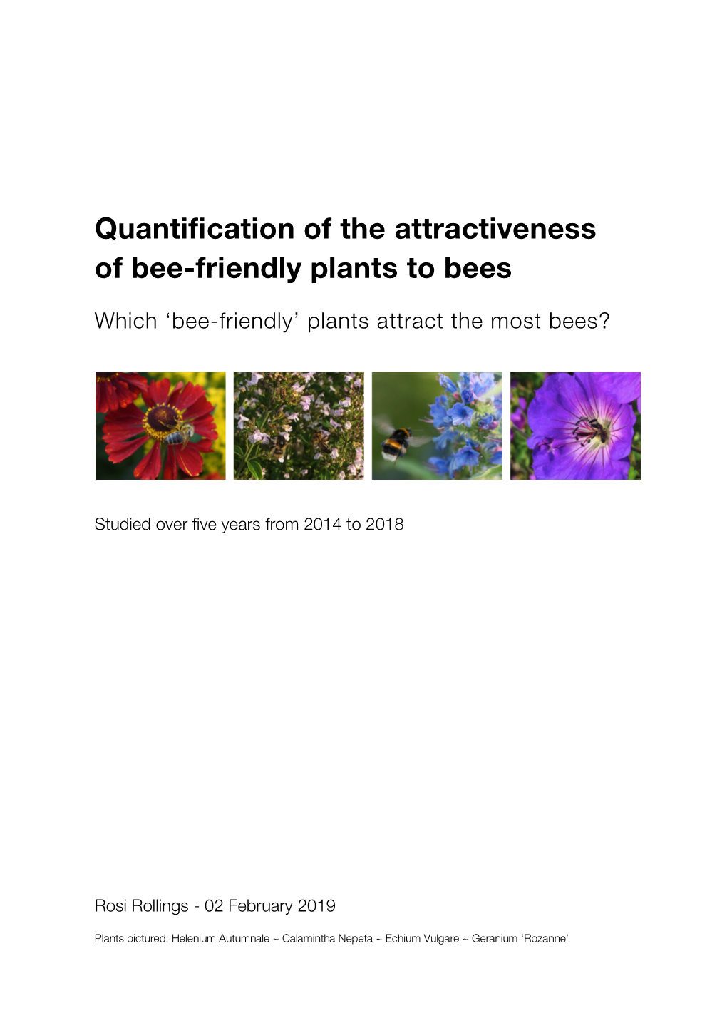 Quantification of the Attractiveness of Bee-Friendly Plants to Bees