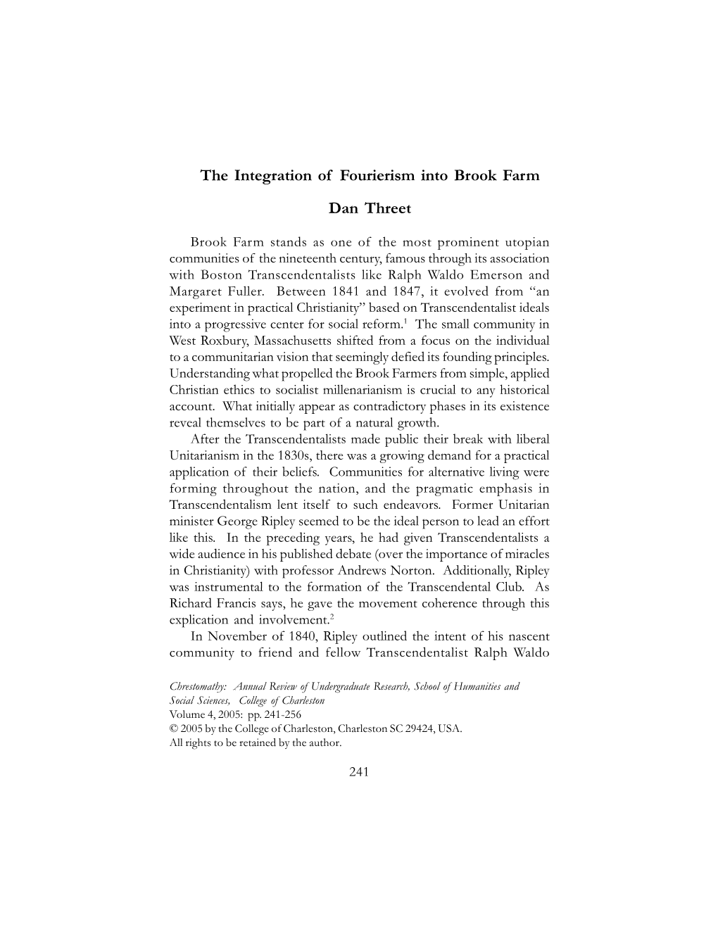 The Integration of Fourierism Into Brook Farm Dan Threet