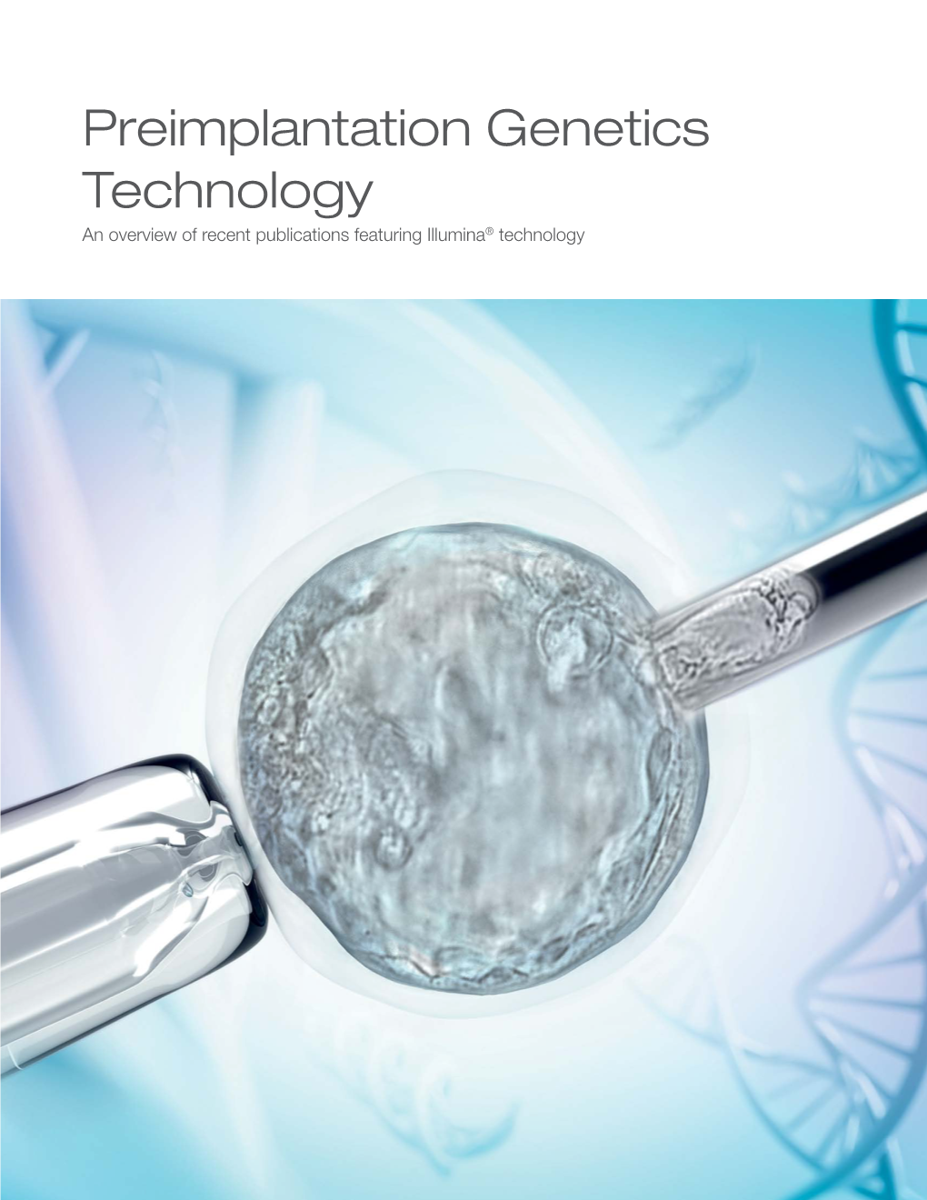 Preimplantation Genetics Technology Publication Review