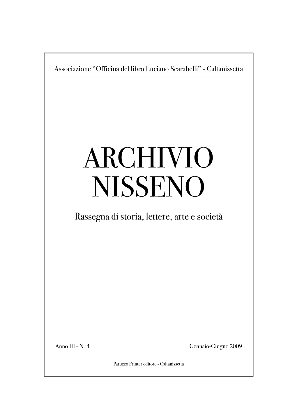 Breve Storia Della Biblioteca Comunale “Luciano Scarabelli” Di Caltanissetta