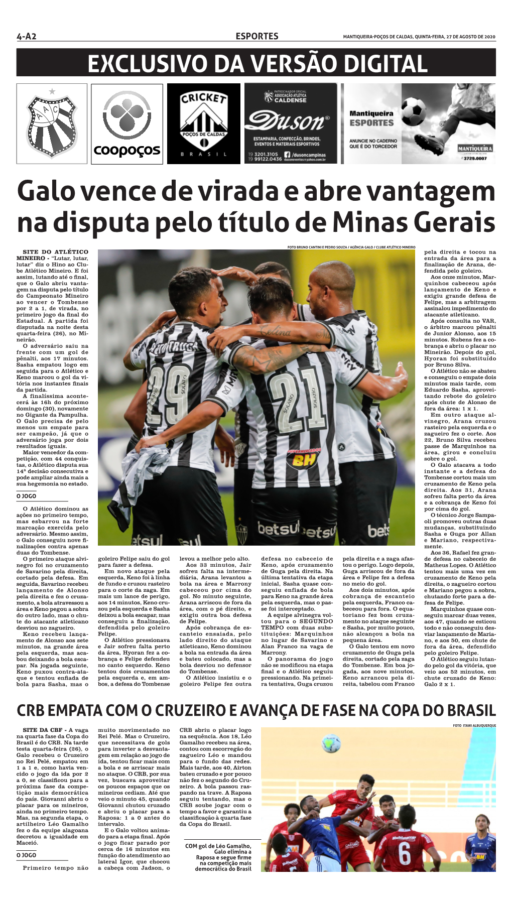 Galo Vence De Virada E Abre Vantagem Na Disputa Pelo Título De Minas Gerais