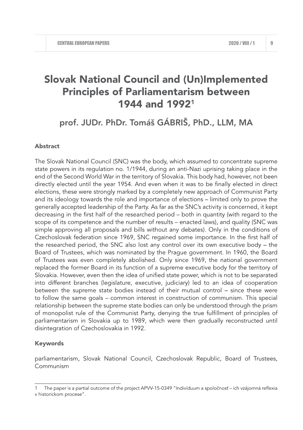 Slovak National Council and (Un)Implemented Principles of Parliamentarism Between 1944 and 19921 Prof