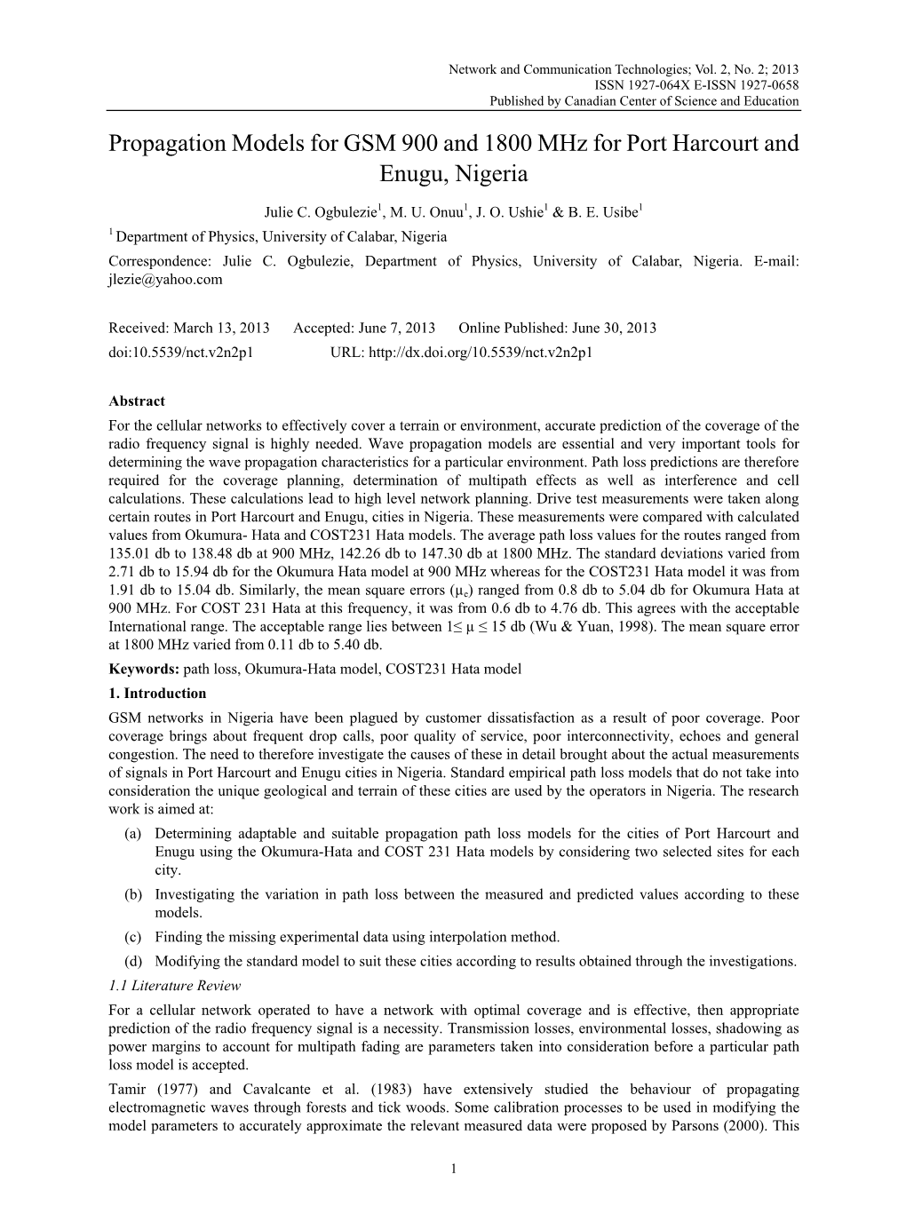 Propagation Models for GSM 900 and 1800 Mhz for Port Harcourt and Enugu, Nigeria