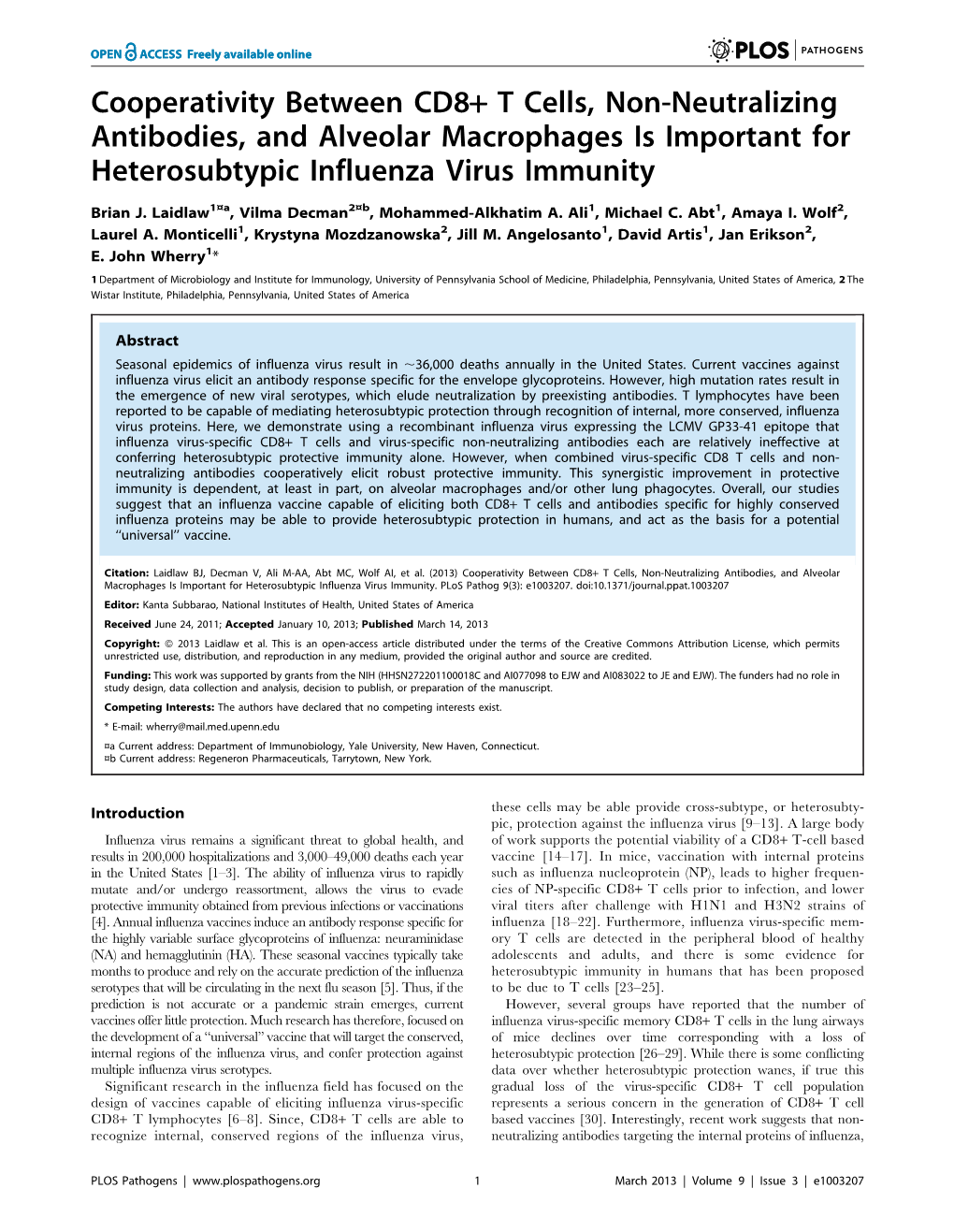 Cooperativity Between CD8+ T Cells, Non-Neutralizing Antibodies, and Alveolar Macrophages Is Important for Heterosubtypic Influenza Virus Immunity