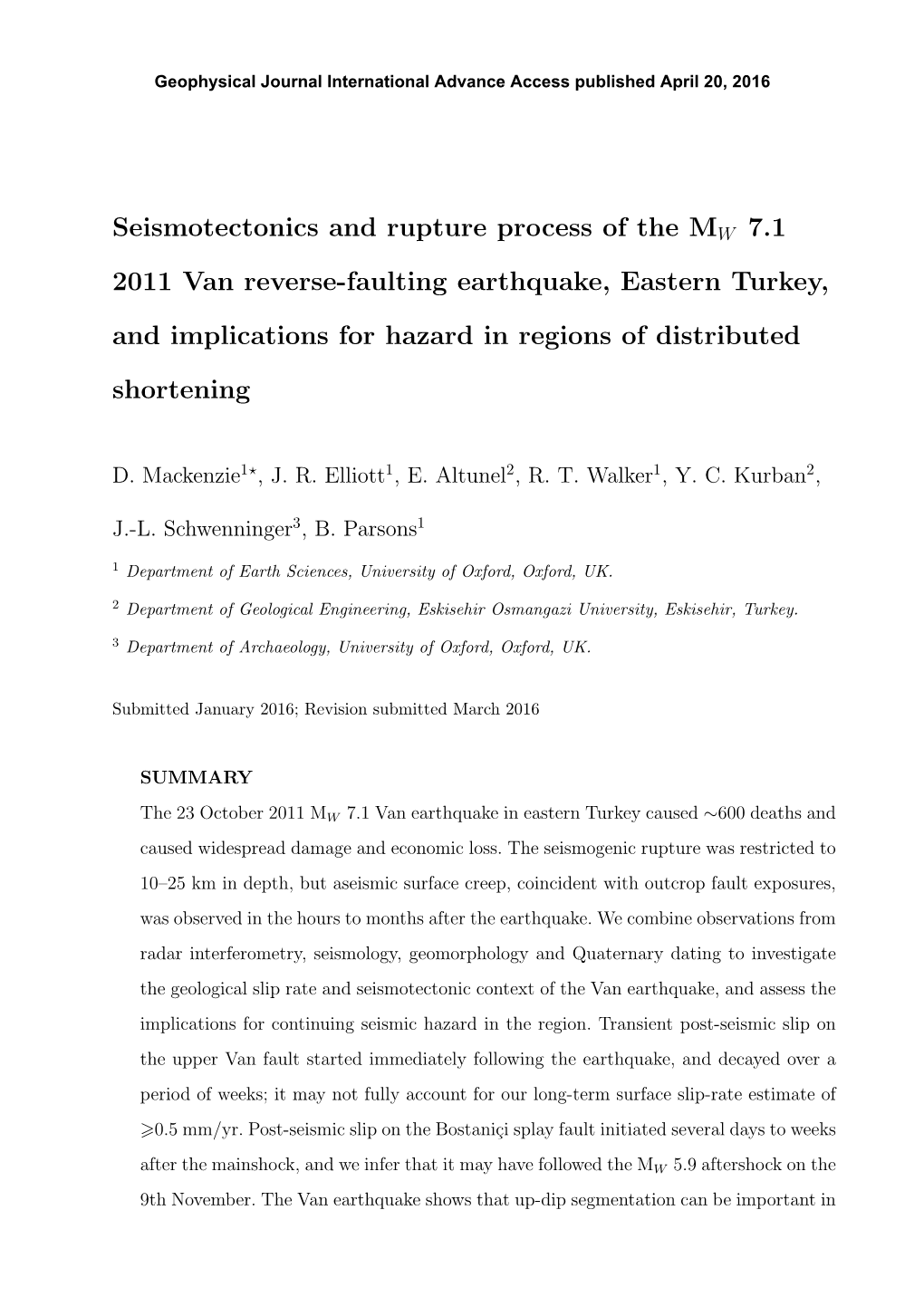 Seismotectonics and Rupture Process of the MW€7.1 2011 Van Reverse