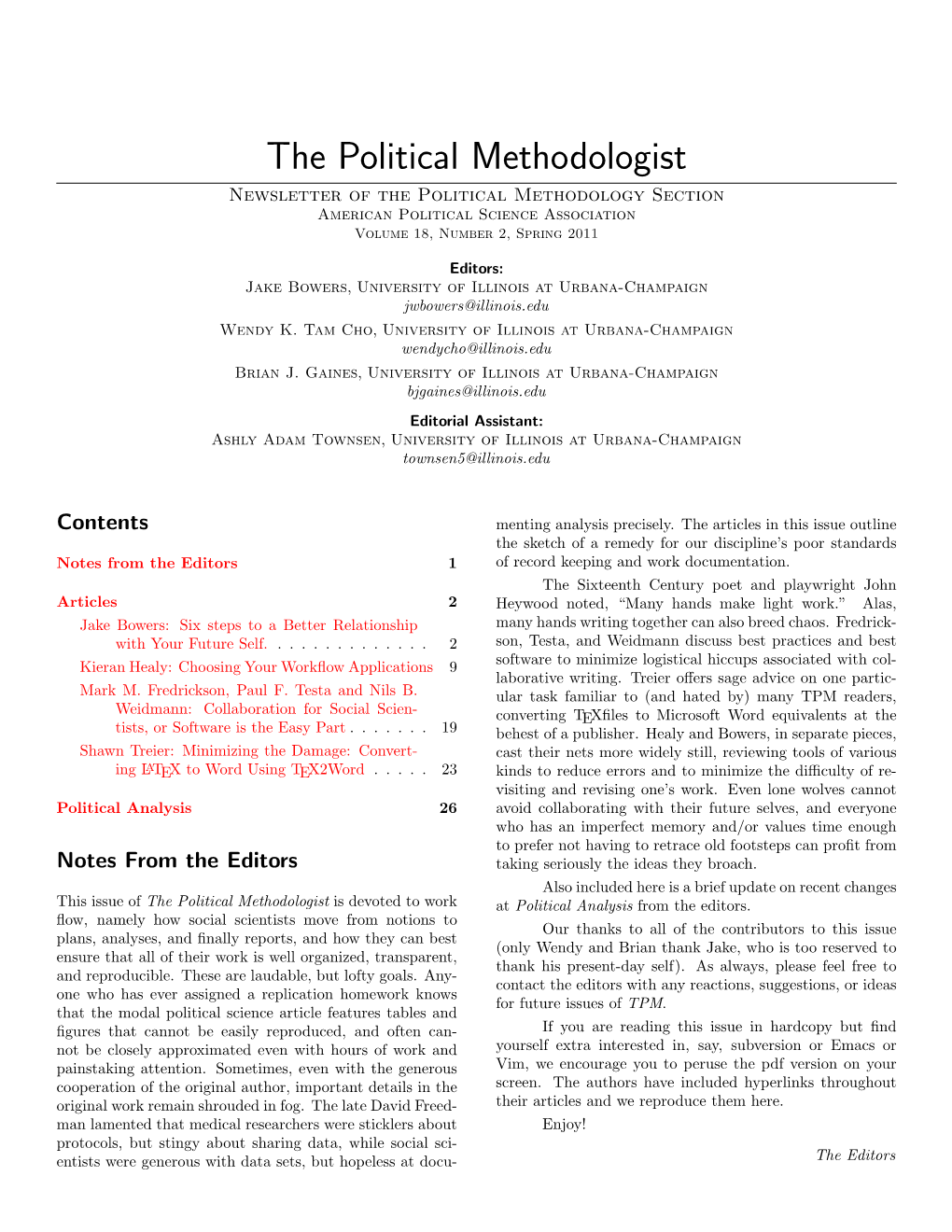 The Political Methodologist Newsletter of the Political Methodology Section American Political Science Association Volume 18, Number 2, Spring 2011