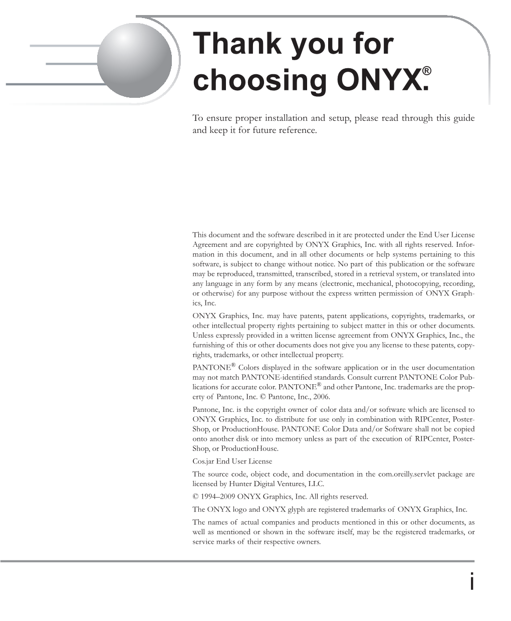 Thank You for Choosing ONYX®