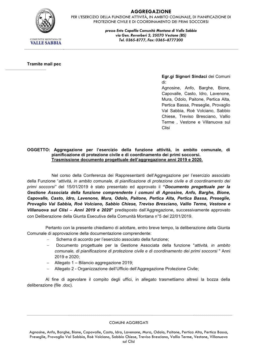 Aggregazione Per L’Esercizio Della Funzione Attività, in Ambito Comunale, Di Pianificazione Di Protezione Civile E Di Coordinamento Dei Primi Soccorsi