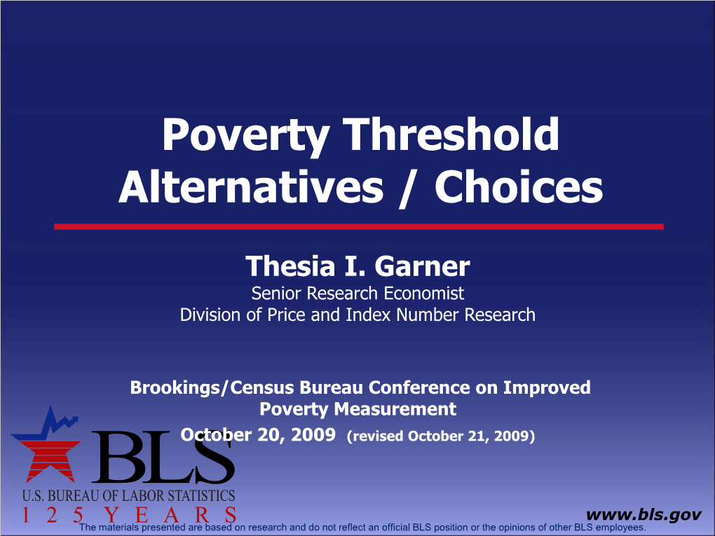Poverty Threshold Alternatices/Choices
