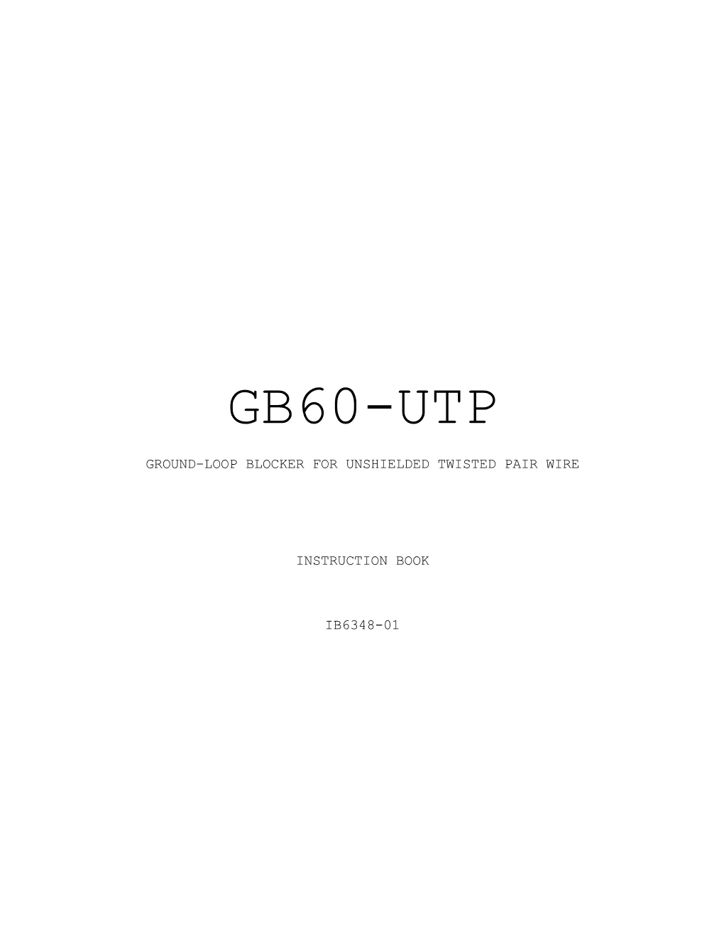 Ground-Loop Blocker for Unshielded Twisted Pair Wire