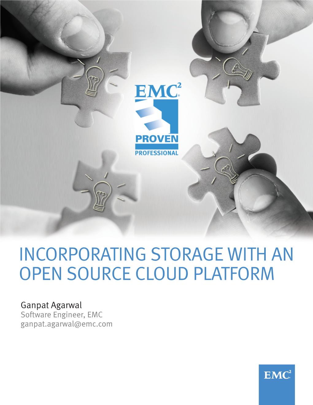 Incorporating Storage with an Open Source Cloud Platform