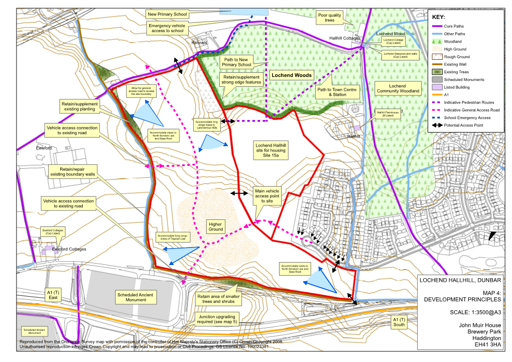 LOCHEND HALLHILL, DUNBAR MAP 4: DEVELOPMENT PRINCIPLES SCALE: 1:3500@A3 John Muir House Brewery Park Haddington EH41