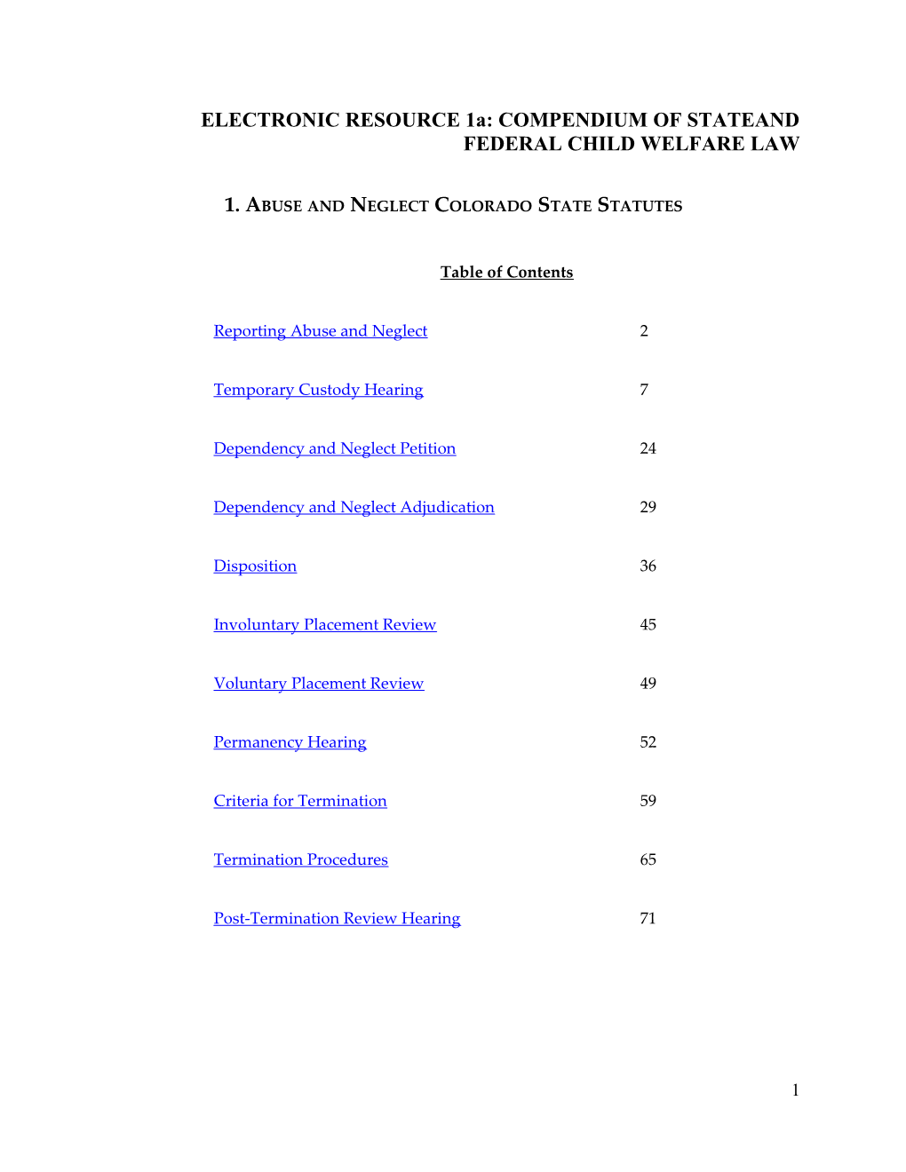 ELECTRONIC RESOURCE 1A: COMPENDIUM of STATEAND FEDERAL CHILD WELFARE LAW