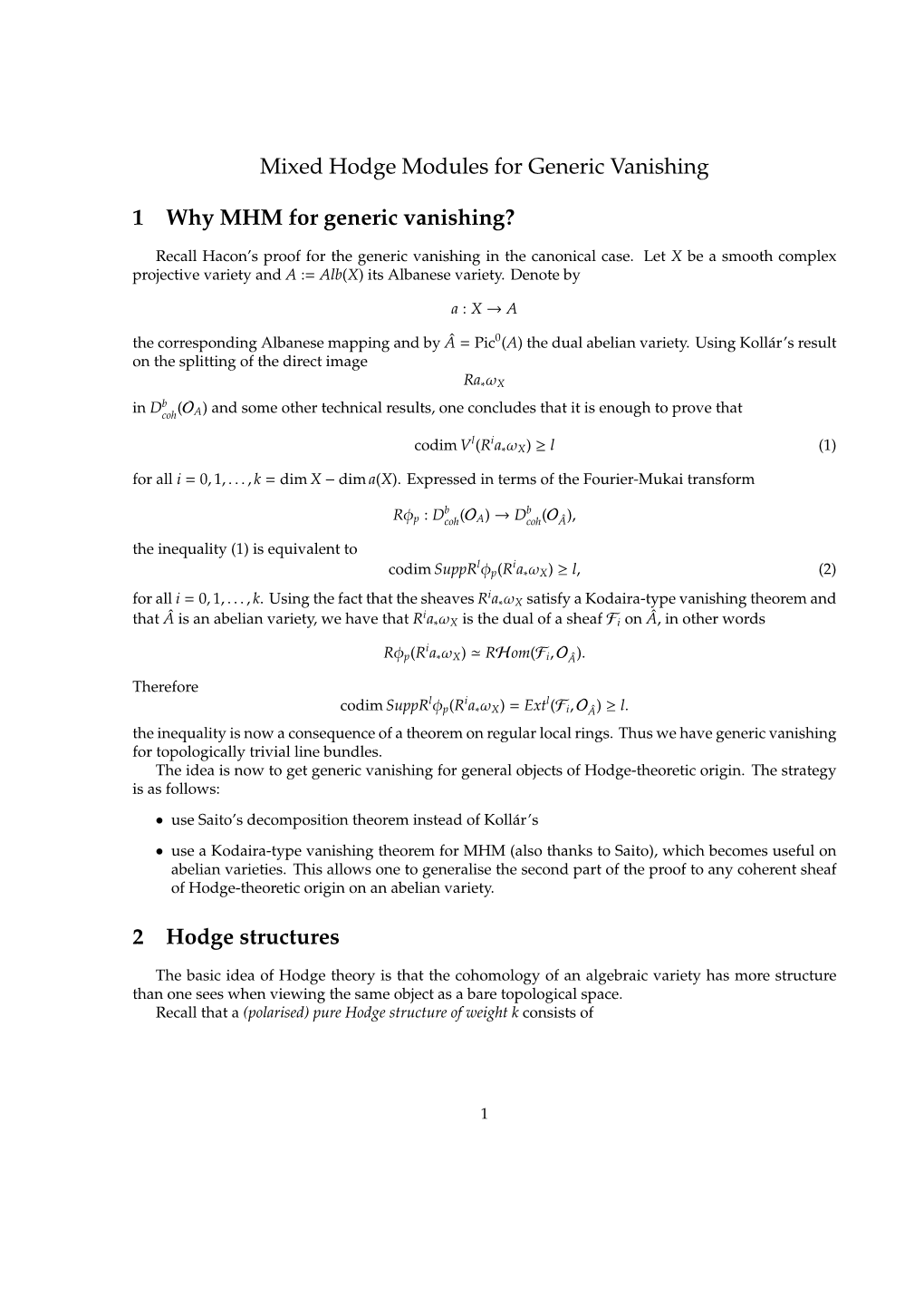 Mixed Hodge Modules for Generic Vanishing 1 Why MHM for Generic