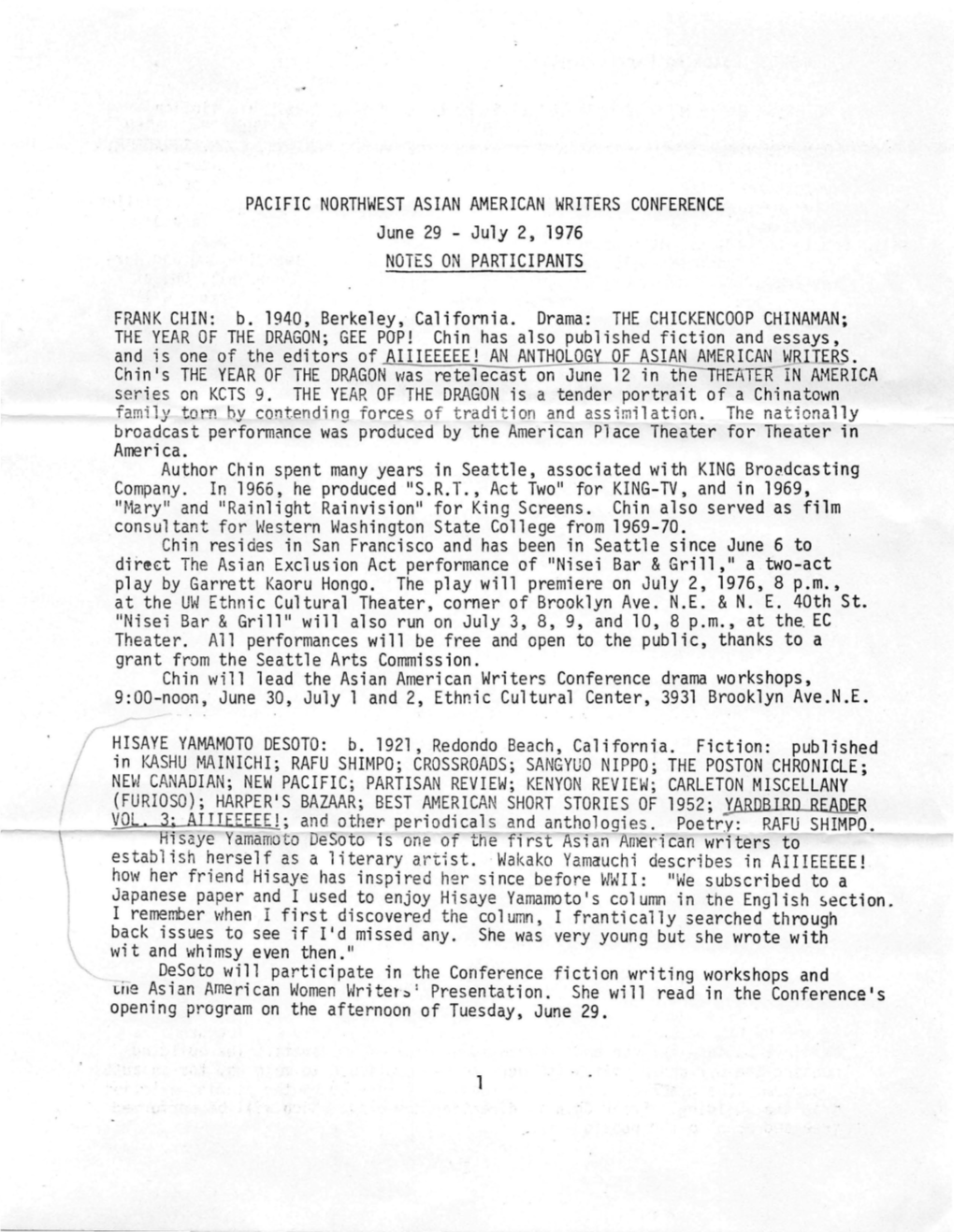 PACIFIC NORTHWEST ASIAN AMERICAN WRITERS CONFERENCE June 29 - July 2, 1976 NOTES on PARTICIPANTS