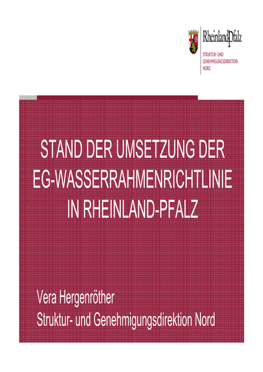 Stand Der Umsetzung Der Eg-Wasserrahmenrichtlinie in Rheinland-Pfalz