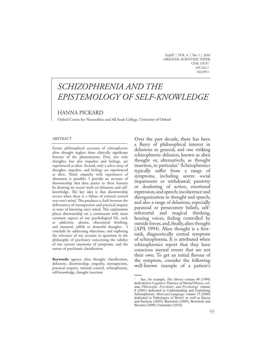 Schizophrenia and the Epistemology of Self-Knowledge