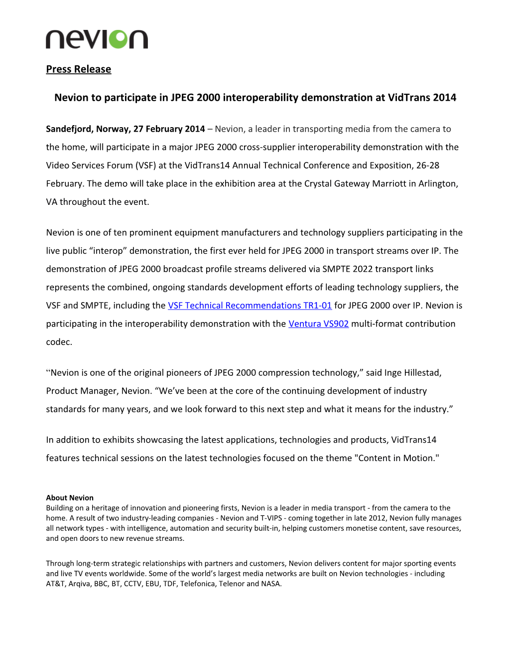 Nevion to Participate in JPEG 2000 Interoperability Demonstration at Vidtrans 2014