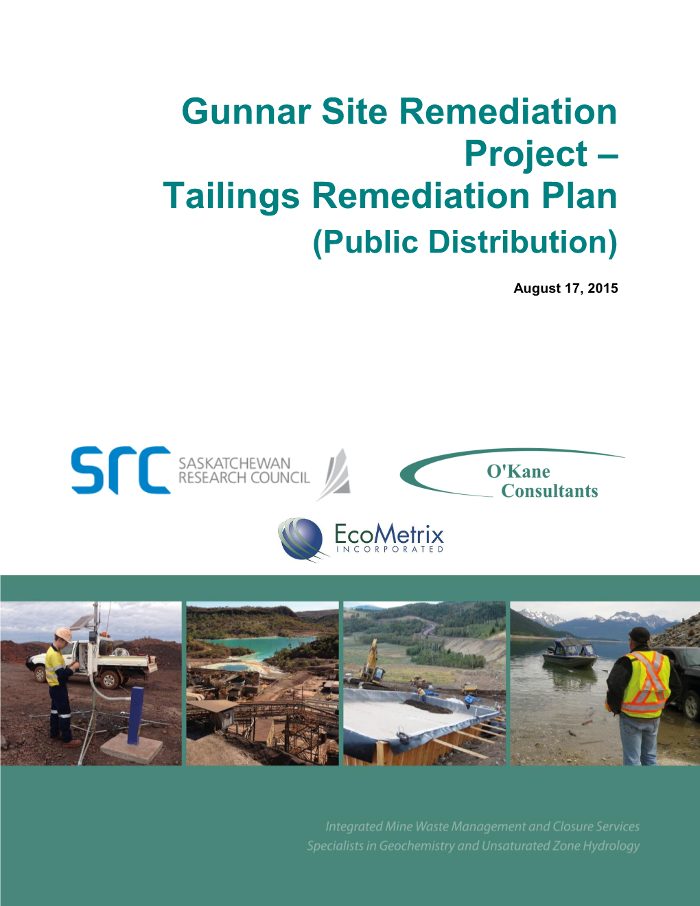 Gunnar Tailings Remediation Plan Report