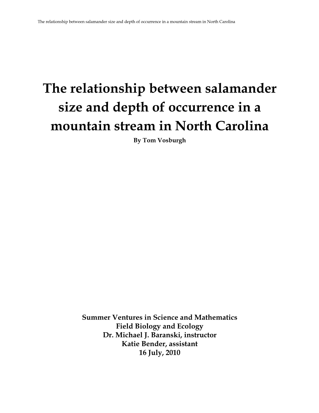 The Relationship Between Salamander Size and Depth of Occurrence in a Mountain Stream in North Carolina