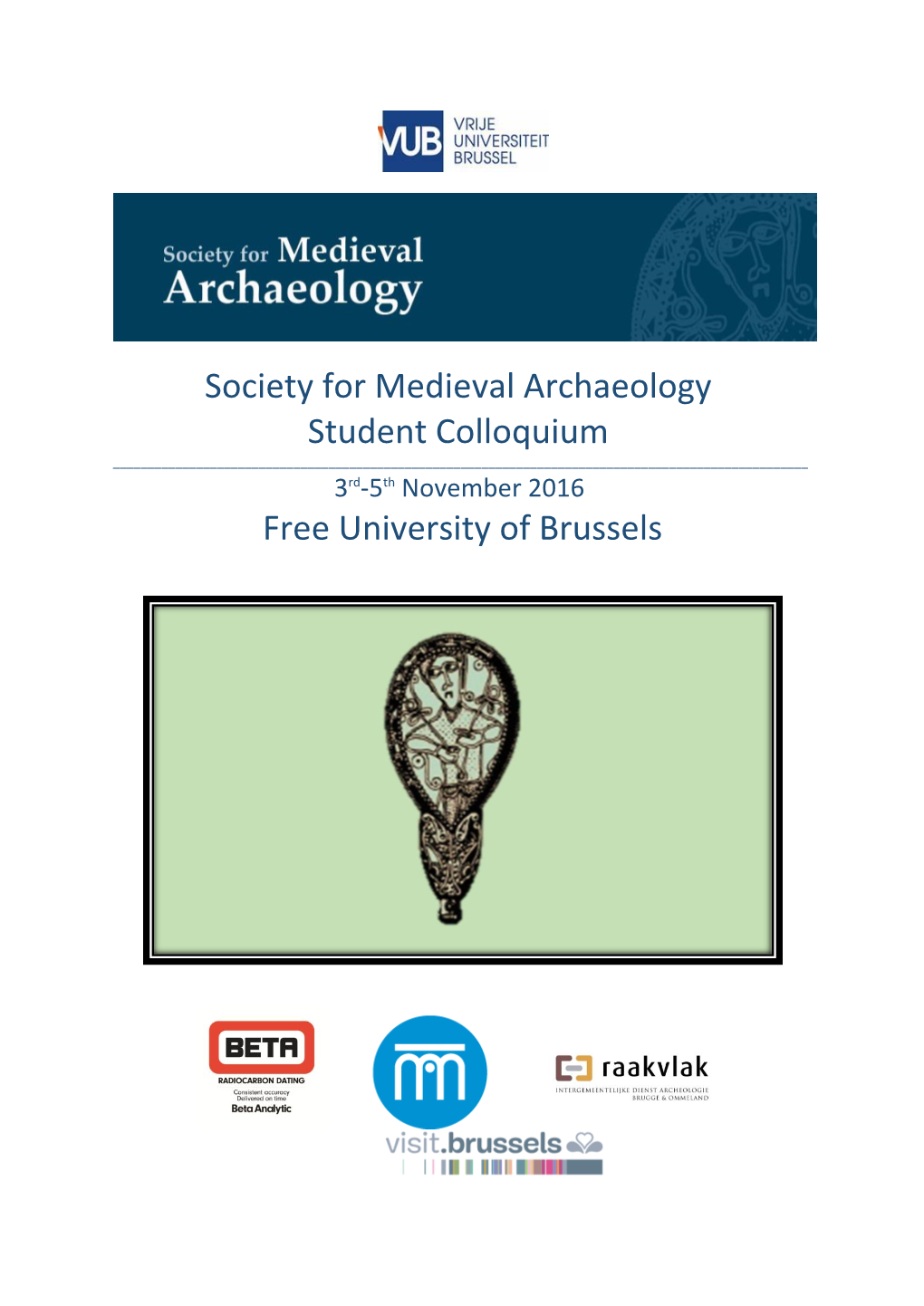 Society for Medieval Archaeology Student Colloquium Free University
