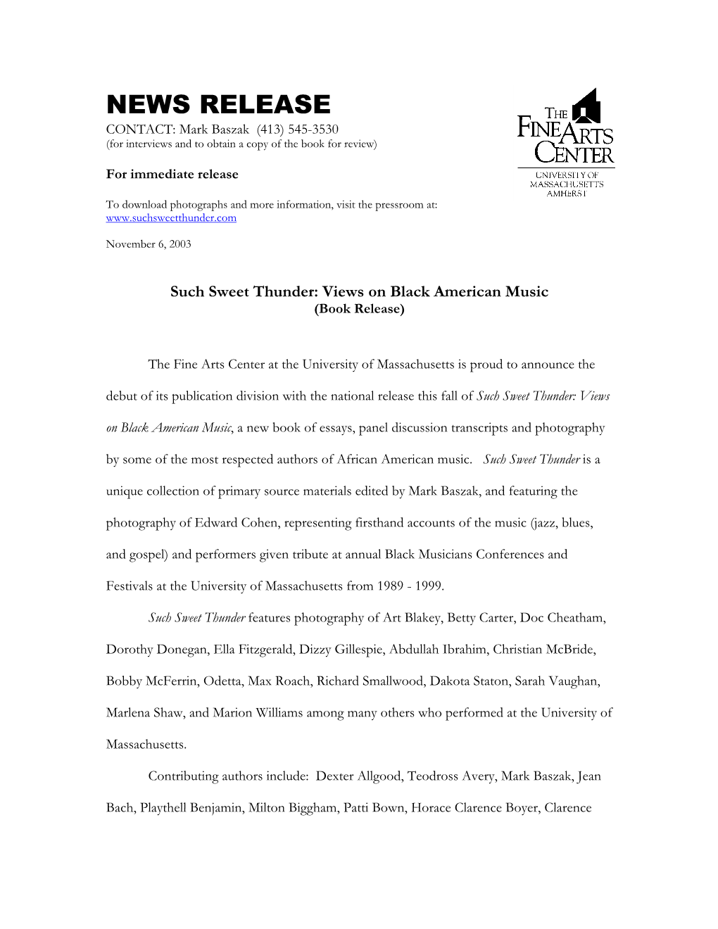 NEWS RELEASE CONTACT: Mark Baszak (413) 545-3530 (For Interviews and to Obtain a Copy of the Book for Review)