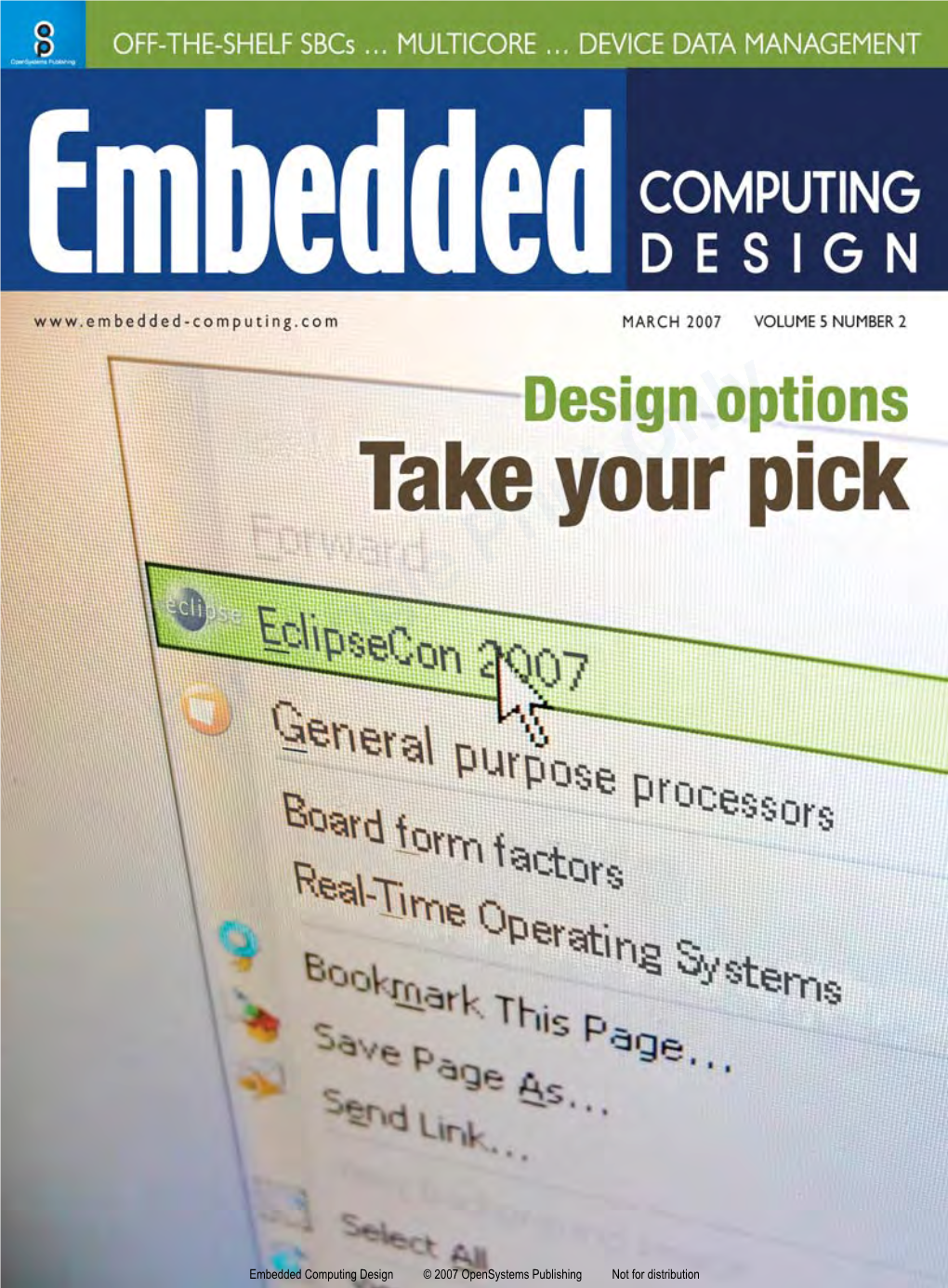 Embedded Computing Design © 2007 Opensystems Publishing Not for Distribution Y Nl T O Rin E P Gl in R S Fo