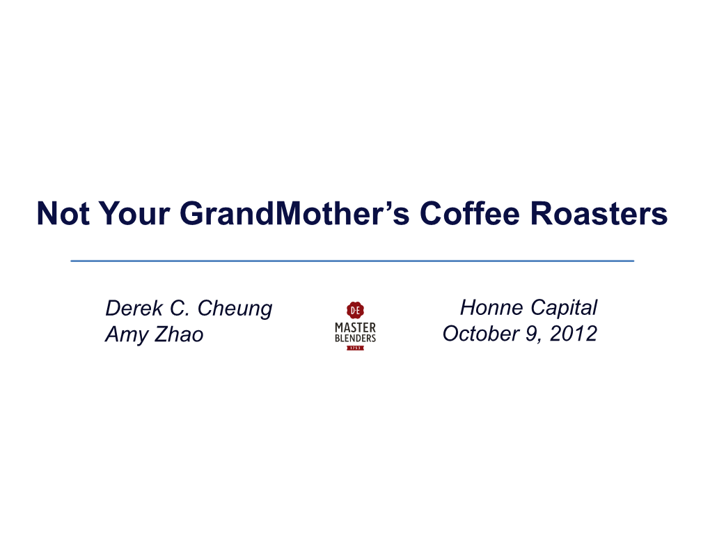 Not Your Grandmother's Coffee Roasters
