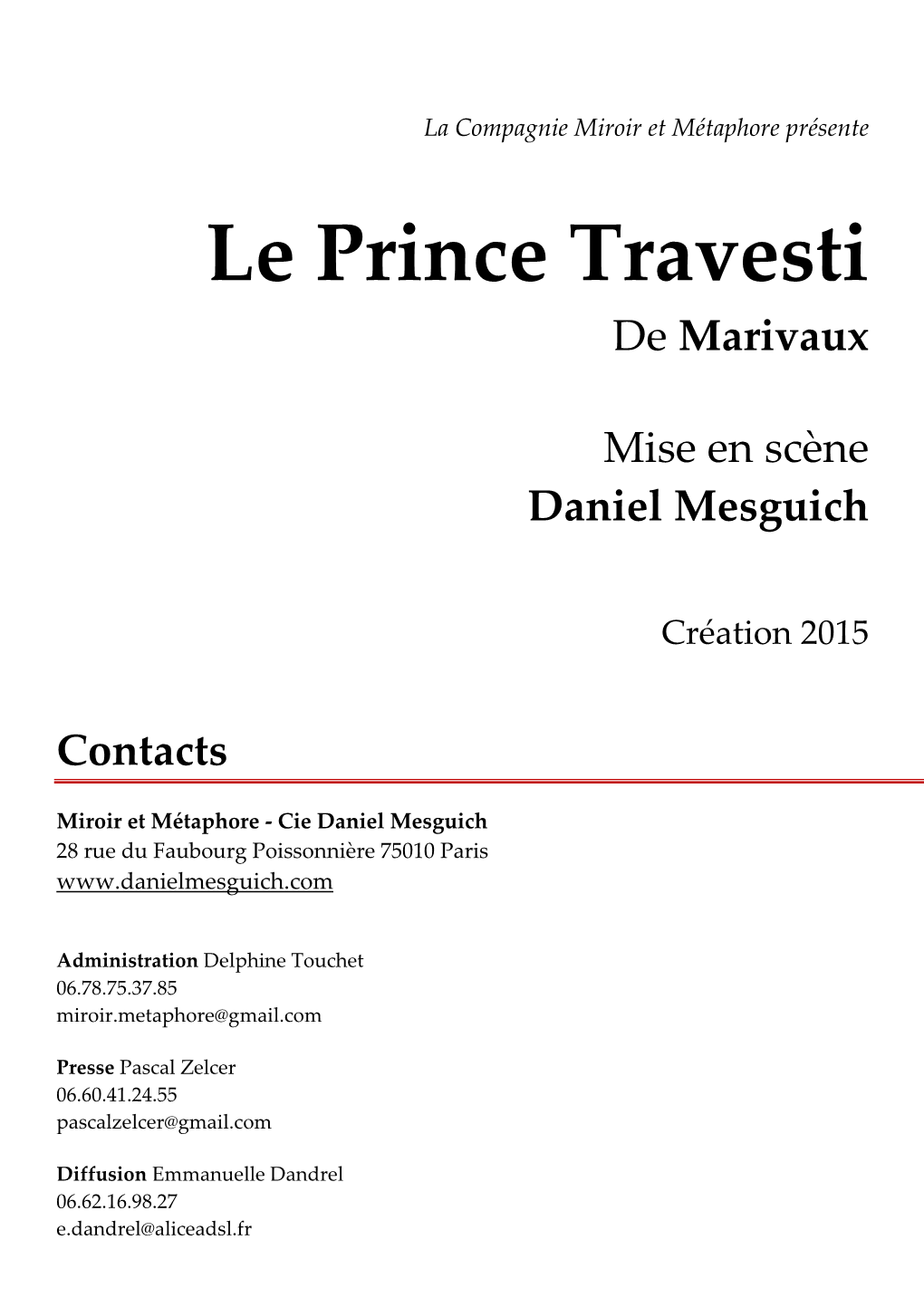 Le Prince Travesti Dossier Présentation