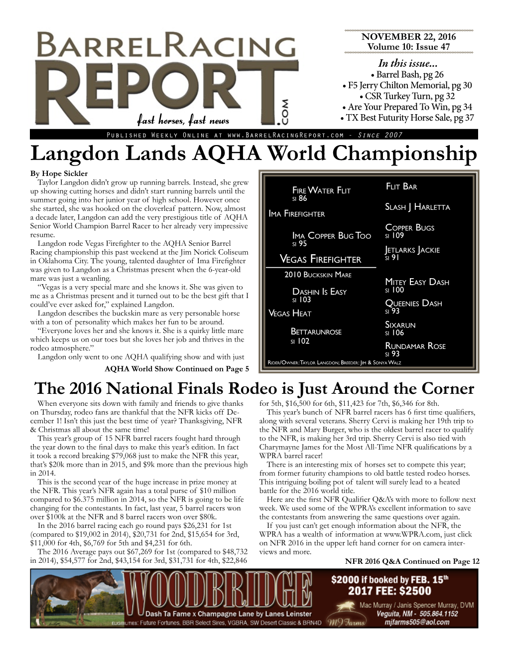 Langdon Lands AQHA World Championship by Hope Sickler Taylor Langdon Didn’T Grow up Running Barrels