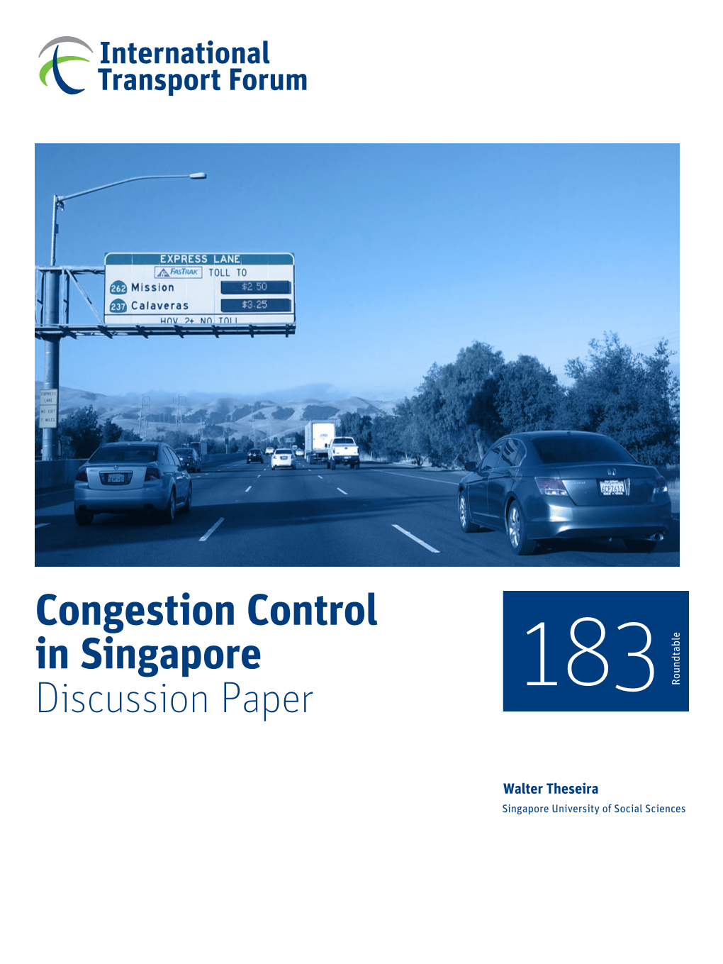 Congestion Control in Singapore Discussion Paper 183 Roundtable