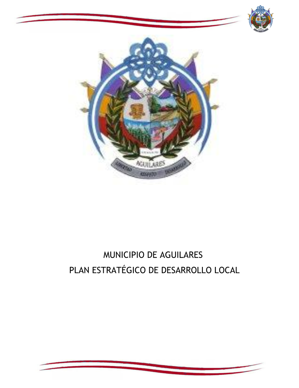 Municipio De Aguilares Plan Estratégico De Desarrollo Local