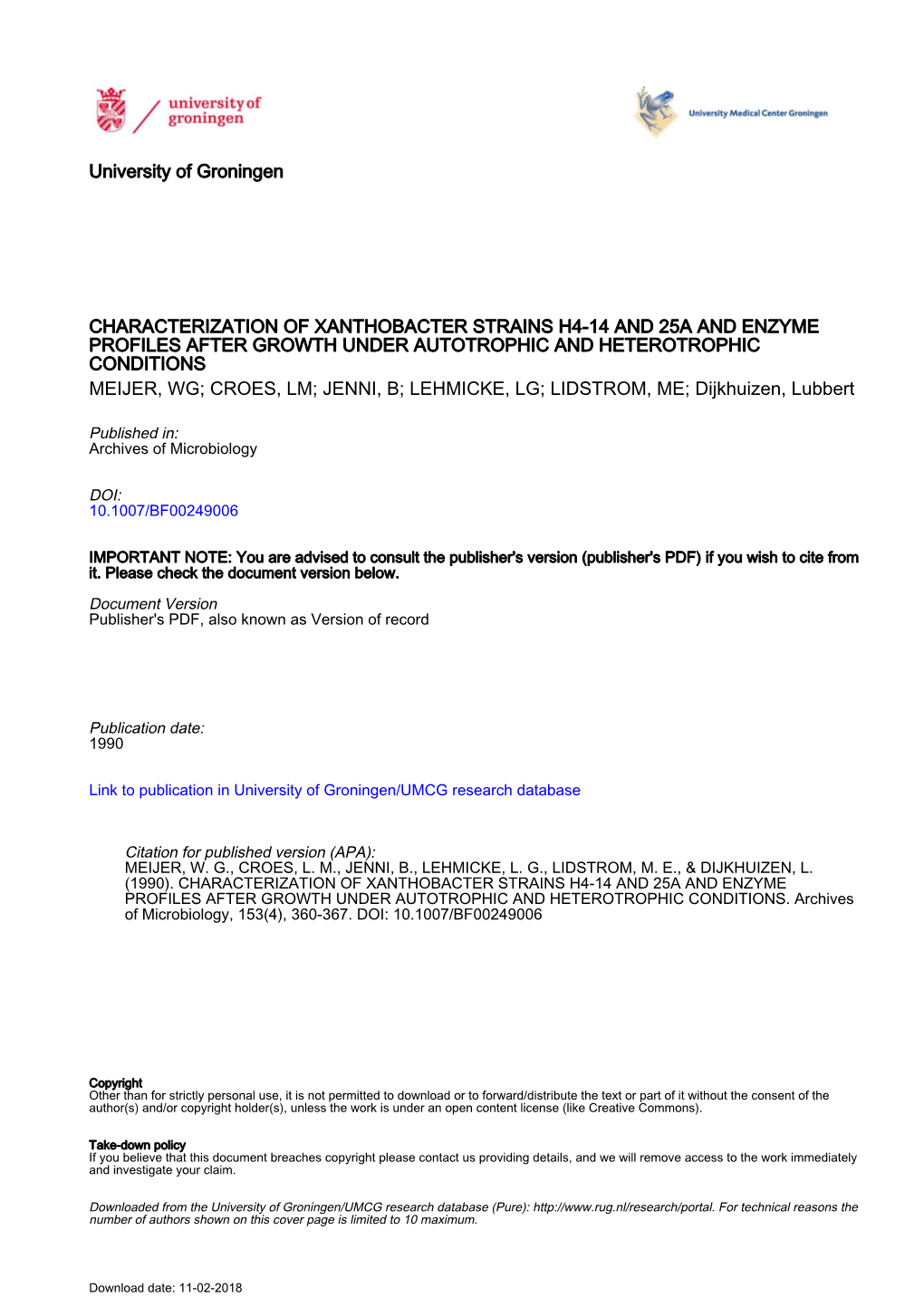 University of Groningen CHARACTERIZATION of XANTHOBACTER STRAINS H4-14 and 25A and ENZYME PROFILES AFTER GROWTH UNDER AUTOTROPHI