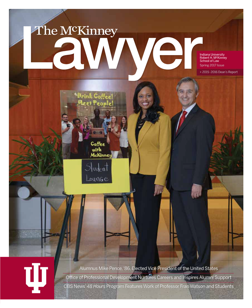 Lawyer+ 2015-2016 Dean’S Report