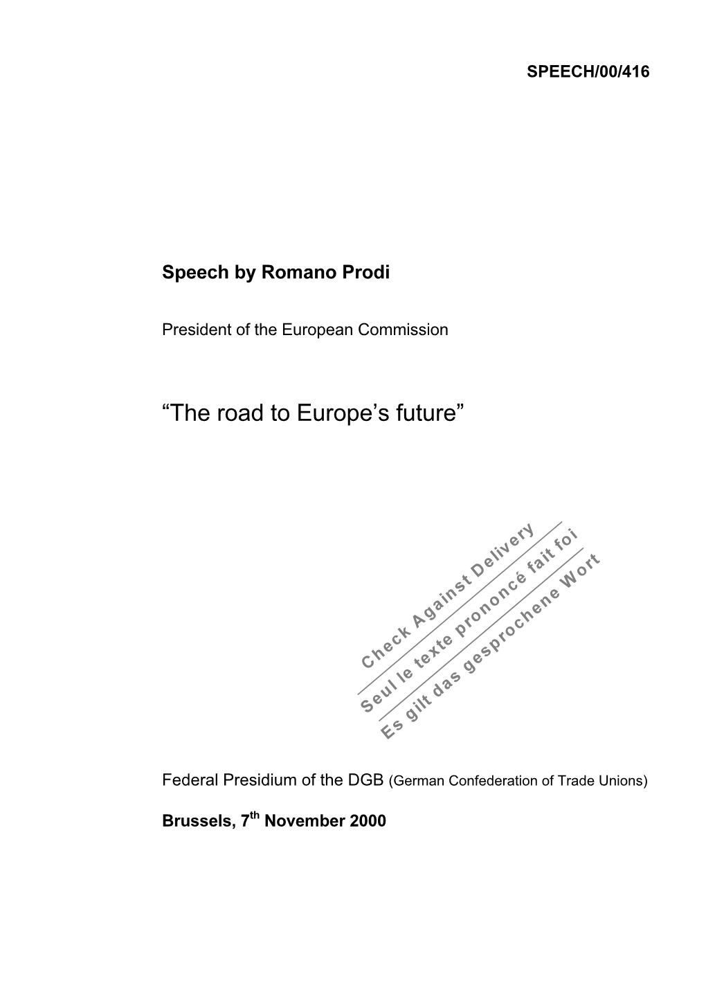 “The Road to Europe's Future”