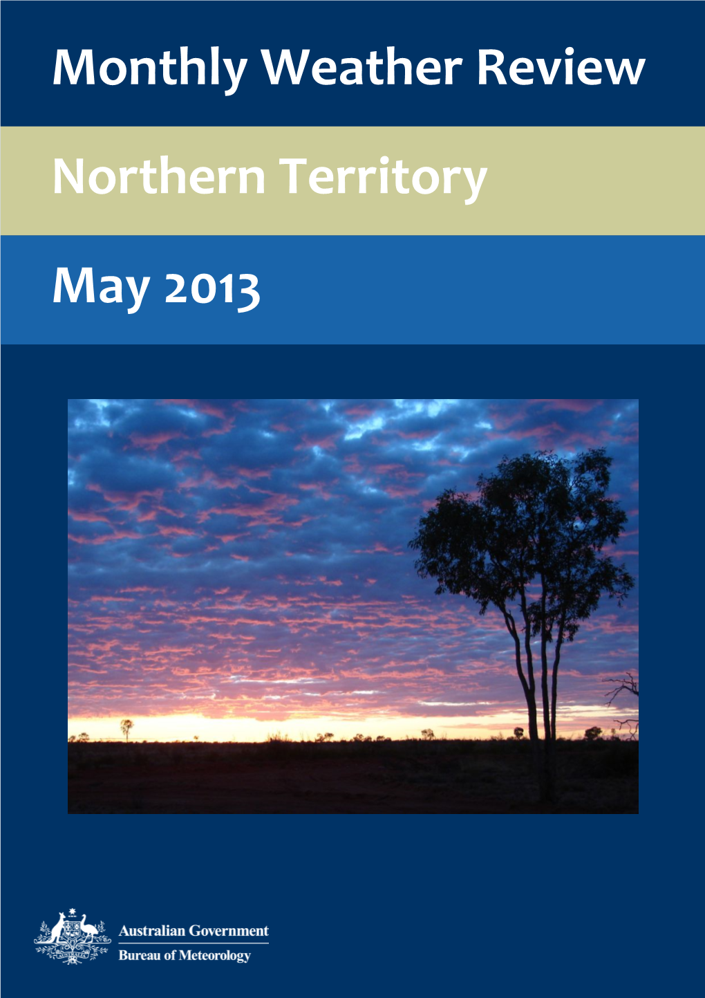 Northern Territory May 2013 Monthly Weather Review Northern Territory May 2013