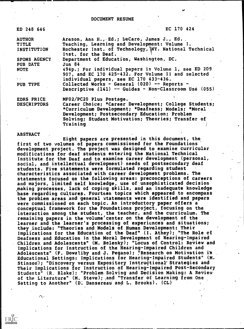 Areson, Ann H.,.Ed.; Decaro, James J., Ed., Rochester Inst. of Technology,R. National Technical 494P.; for Individual Papers In