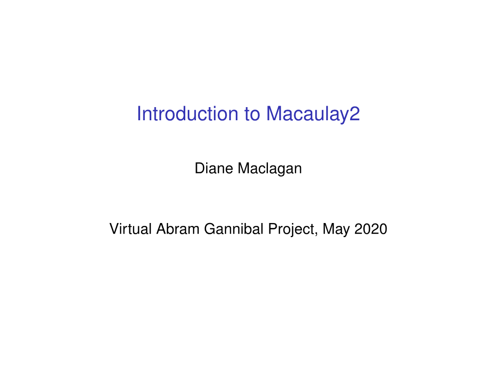 Introduction to Macaulay2
