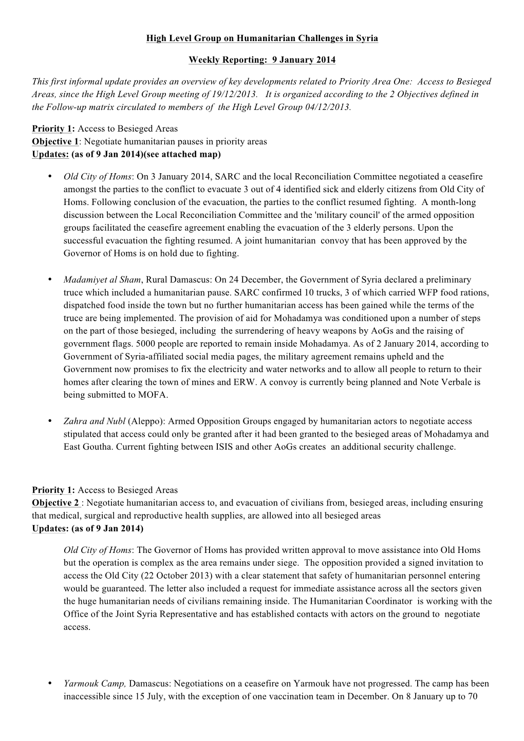 High Level Group on Humanitarian Challenges in Syria Weekly Reporting