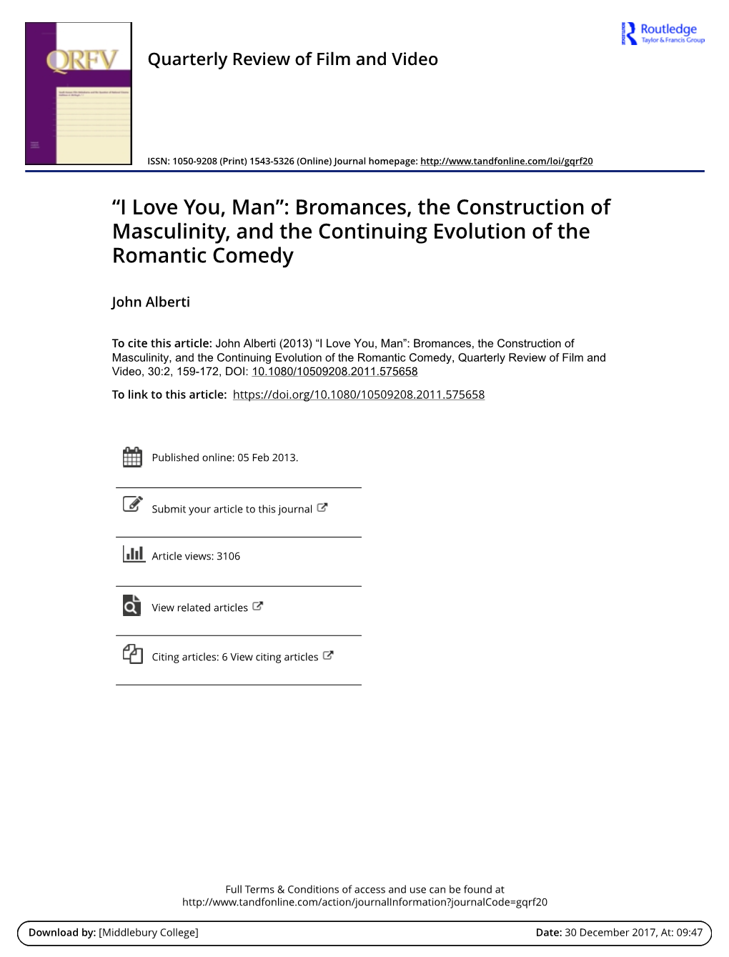 “I Love You, Man”: Bromances, the Construction of Masculinity, and the Continuing Evolution of the Romantic Comedy