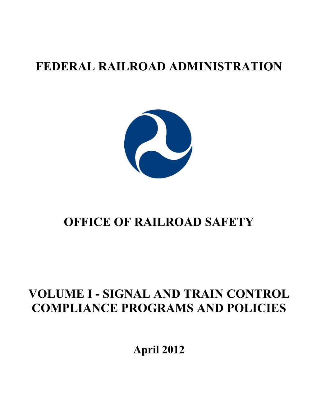 Signal and Train Control Compliance Programs and Policies