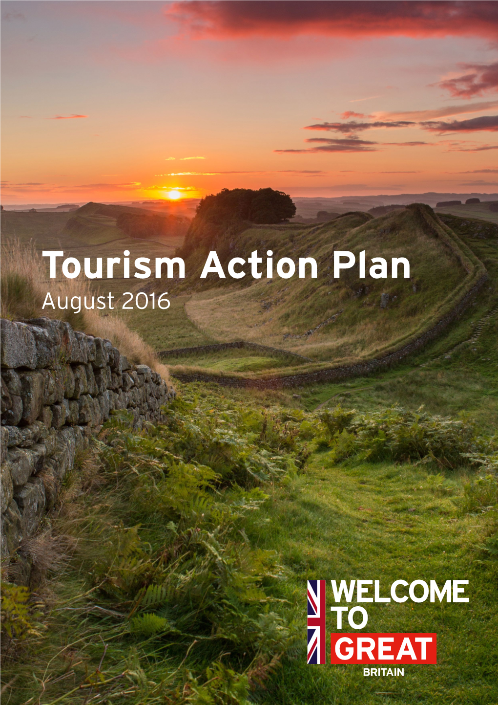 Tourism Action Plan August 2016 Prime Minister Theresa May